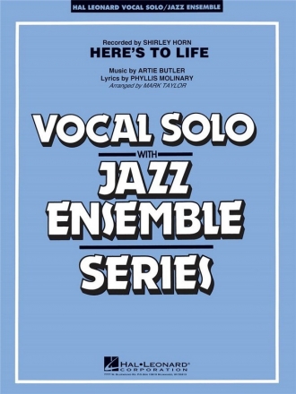 Artie Butler, Here's to Life (Key: C minor) Vocal Solo and Jazz Ensemble Partitur