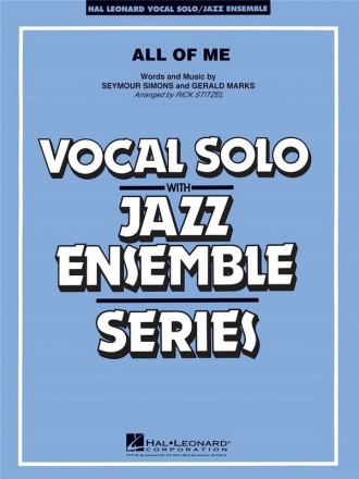 Gerald Marks, All of Me (Key of F) Vocal Solo and Jazz Ensemble Partitur