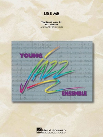 Bill Withers, Use Me Jazz Ensemble Partitur