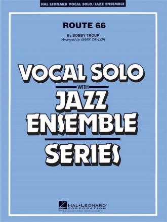 Bobby Troop, Route 66 (Key: F) Vocal Solo and Jazz Ensemble Partitur