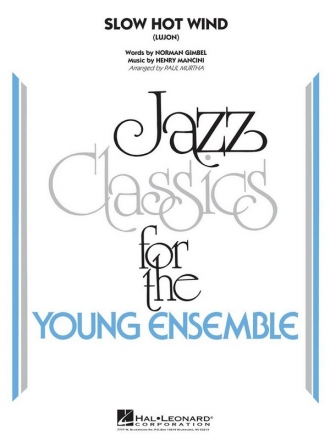 Henry Mancini_Norman Gimbel, Slow Hot Wind (Lujon) Jazz Ensemble Partitur