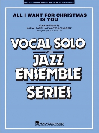 Walter Afanasieff, All I Want for Christmas Is You Vocal Solo and Jazz Ensemble Partitur