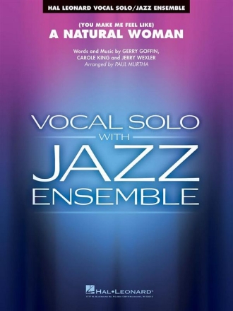 (You Make Me Feel Like) A Natural Woman for vocal solo and jazz ensemble score and parts