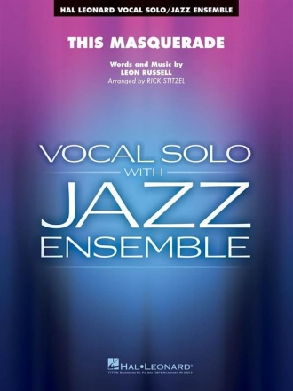 Leon Russell, This Masquerade Vocal Solo and Jazz Ensemble Partitur + Stimmen