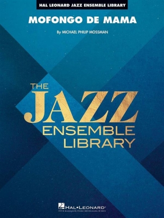 Michael Philip Mossman, Mofongo de Mama Jazz Ensemble Partitur + Stimmen