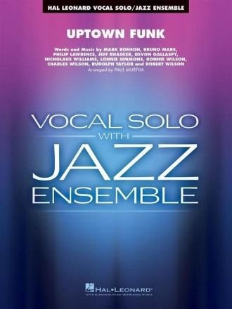 Uptown Funk for vocal solo with jazz ensemble score and parts