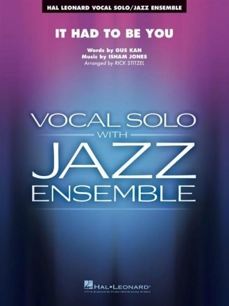 Isham Jones, It Had to Be You Vocal Solo and Jazz Ensemble Partitur + Stimmen