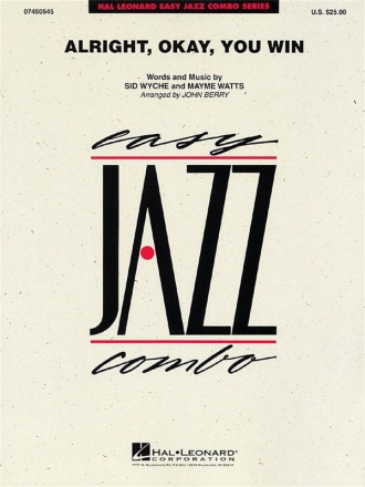 Mayme Watts, Alright, Okay, You Win 4-Part Wind Instruments and Rhythm Section [Jazz Ensemble] Partitur