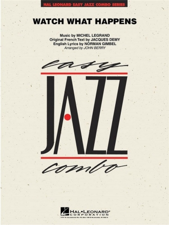 Michel Legrand_Norman Gimbel, Whatch What Happens 4-Part Wind Instruments and Rhythm Section [Jazz Ensemble] Partitur