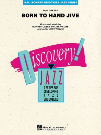 Jim Jacobs_Warren Casey, Born to Hand Jive Big Band Set+Audio-Online