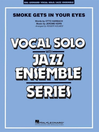 Kern, Smoke Gets In Your Eyes Vocal Solo and Jazz Ensemble Partitur + Stimmen
