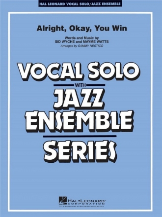 Alright, Okay, You Win for vocal solo and jazz ensemble score