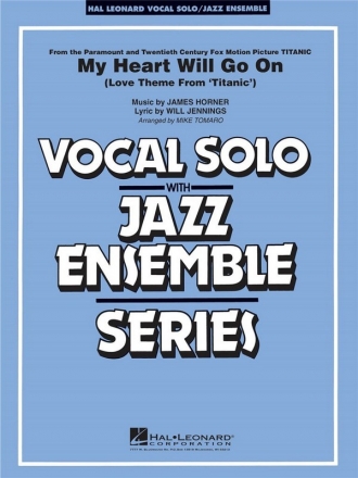 James Horner, My Heart Will Go On Vocal Solo and Jazz Ensemble Partitur