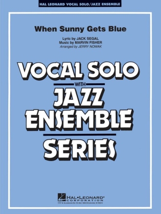 When Sunny Gets Blue Vocal Solo and Jazz Ensemble Partitur + Stimmen