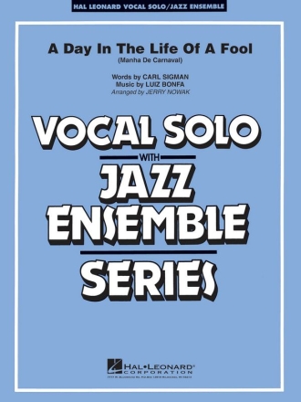 Day in the Life of a Fool for vocal solo and jazz ensemble score and parts