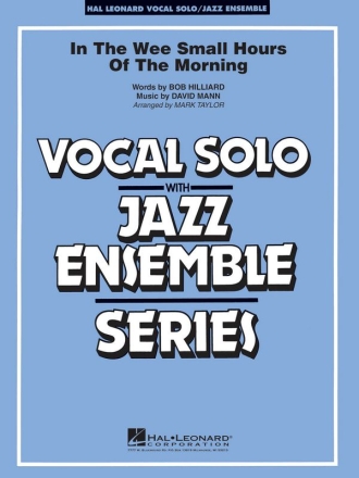 In The Wee Small Hours Of The Morning Vocal Solo and Jazz Ensemble Partitur + Stimmen