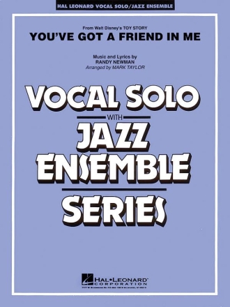 Randy Newman, You've Got a Friend in Me [Key: A-flat] Vocal Solo and Jazz Ensemble Partitur