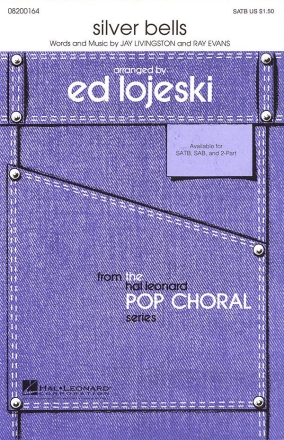 Jay Livingston_Ray Evans, Silver Bells - (Satb) Vocal Chorpartitur
