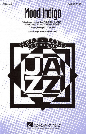 Albany Bigard_Duke Ellington_Irving Mills, Mood Indigo SATB and Piano Chorpartitur