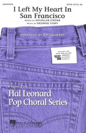 Douglas Cross_George Cory, I Left My Heart in San Francisco SATB Chorpartitur