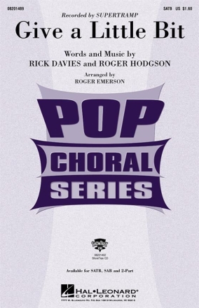 Rick Davies_Roger Hodgson, Give a Little Bit SATB and Piano Chorpartitur