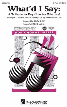 What'd I Say - A Tribute to Ray Charles (2-Part) 2-Part Choir and Piano Chorpartitur