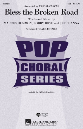 Bless the Broken Road for mixed choir and piano choral score