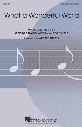 Bob Thiele_George David Weiss, What A Wonderful World (SSAA) SSAA Chorpartitur