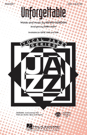 Irving Gordon, Unforgettable SSA Chorpartitur