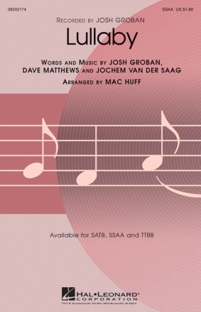 Dave Matthews_Jochem van der Saag_Josh Groban, Lullaby SSAA Chorpartitur