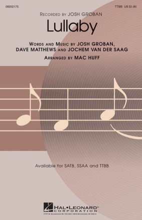 Dave Matthews_Jochem van der Saag_Josh Groban, Lullaby TTBB Chorpartitur