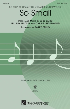 Carrie Underwood_Hillary Lindsey_Luke Laird, So Small SAB Chorpartitur