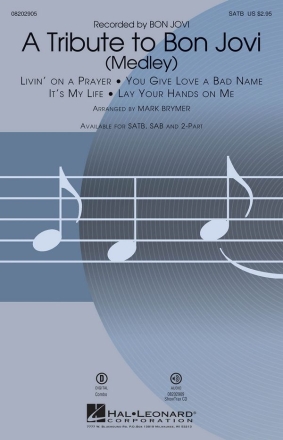 A Tribute to Bon Jovi (Medley) for mixed choir and piano choral score