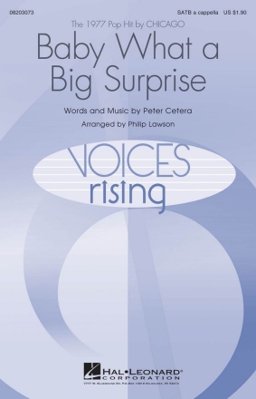 Peter Cetera, Baby What a Big Surprise SATB Chorpartitur