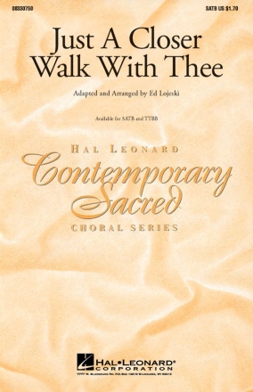 Just a Closer Walk with Thee SATB Chorpartitur