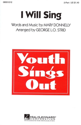 Mary Donnelly, I Will Sing 2-Part Choir Chorpartitur