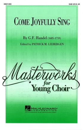 Georg Friedrich Hndel, Come Joyfully Sing SAB Chorpartitur