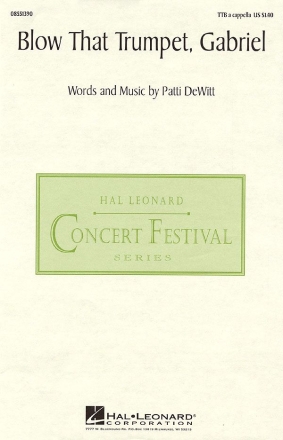 Patti Dewitt, Blow That Trumpet, Gabriel TTB a Cappella Chorpartitur