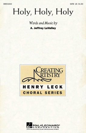 A. Jeffrey LaValley, Holy, Holy, Holy SATB Chorpartitur