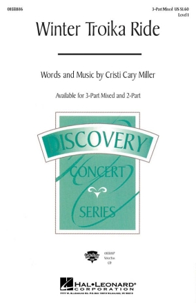 Cristi Cary Miller, Winter Troika Ride 3-Part Choir Chorpartitur