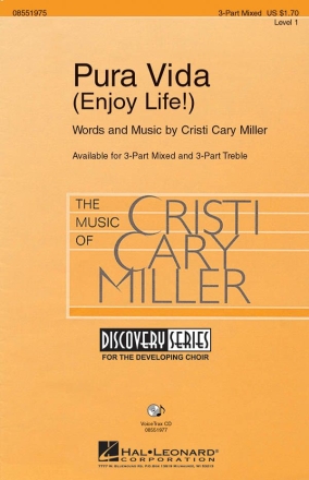 Cristi Cary Miller, Pura Vida 3-Part Choir Chorpartitur