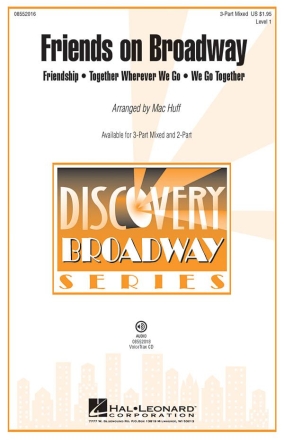 Friends on Broadway 3-Part Choir Chorpartitur