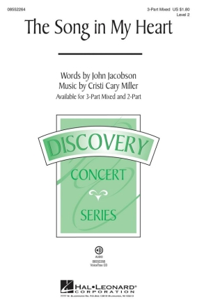 Cristi Cary Miller_John Jacobson, The Song in My Heart 3-Part Choir Chorpartitur
