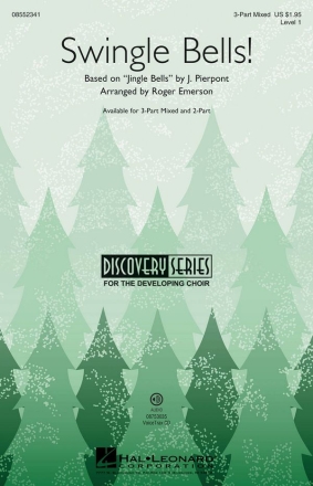 J. Pierpont, Swingle Bells! 3-Part Choir Chorpartitur