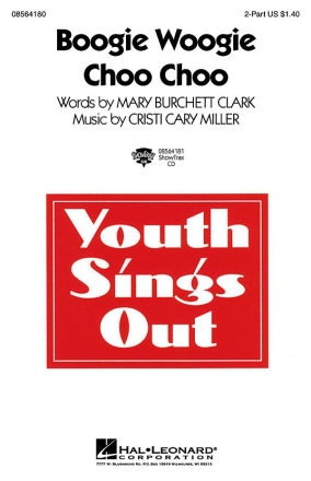 Cristi Cary Miller_Mary Clark, Boogie Woogie Choo Choo 2-Part Choir Chorpartitur