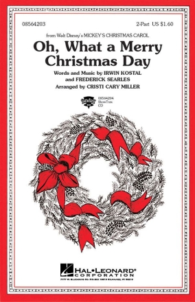 Frederick Searles_Irwin Kostal, Oh What a Merry Christmas Day 2-Part Choir Chorpartitur