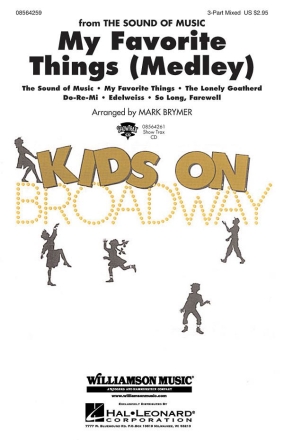 Oscar Hammerstein II_Richard Rodgers, My Favorite Things (Medley) SAB and Piano Chorpartitur