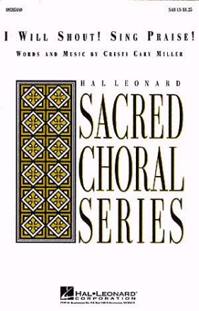 Cristi Cary Miller, I Will Shout! Sing Praise! 2-Part Choir Chorpartitur