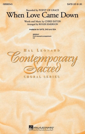 Chris Eaton, When Love Came Down SATB Chorpartitur
