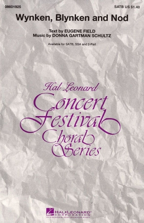 Donna Gartman Schultz_Eugene Field, Wynken, Blynken, and Nod SATB Chorpartitur